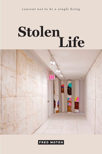 Stolen Life Fred Moten