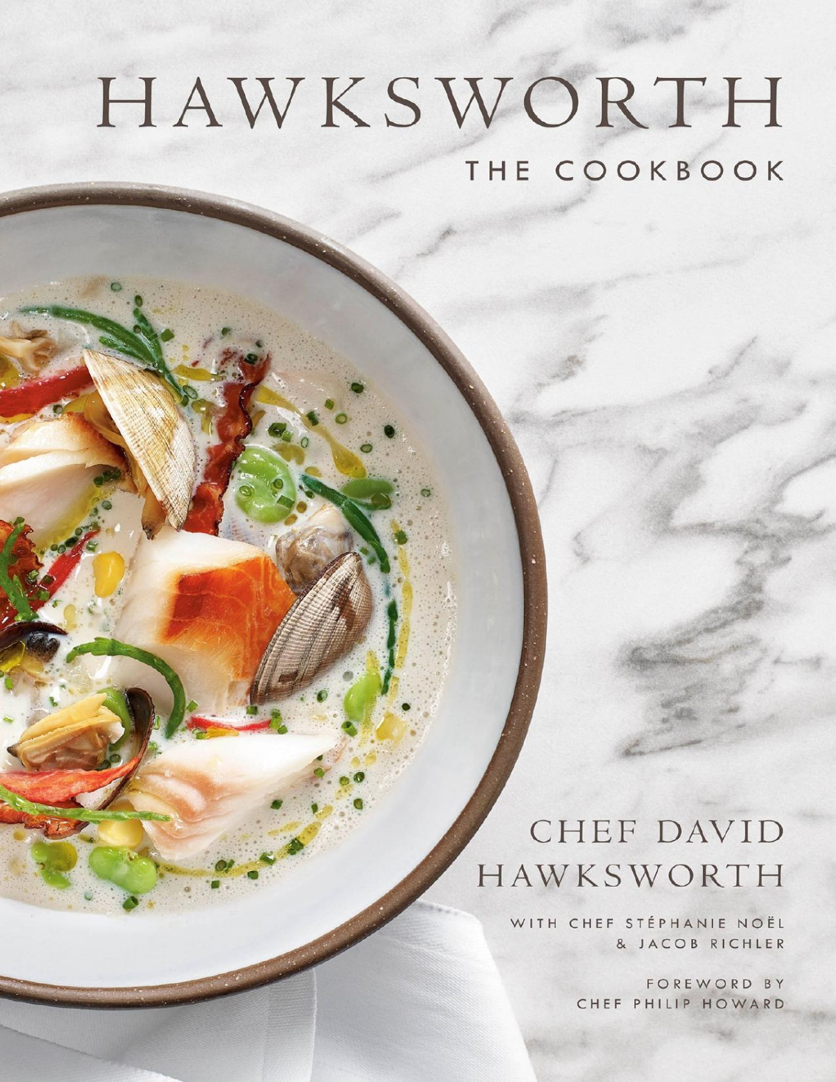 Hawksworth The Cookbook David Hawksworth Jacob Richler Stéphanie Nöel