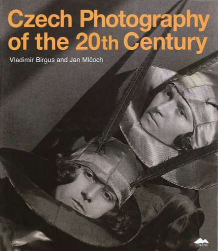 Czech Photography Of The 20th Century Vladimir Birgus Editor
