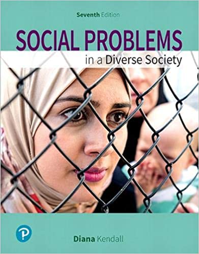 Social Problems In A Diverse Society 7th Edition Diana Kendell