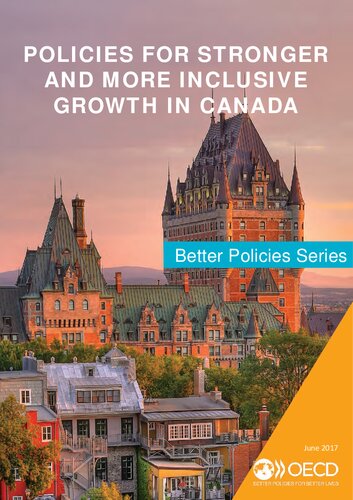 Policies For Stronger And More Inclusive Growth In Canada Coll
