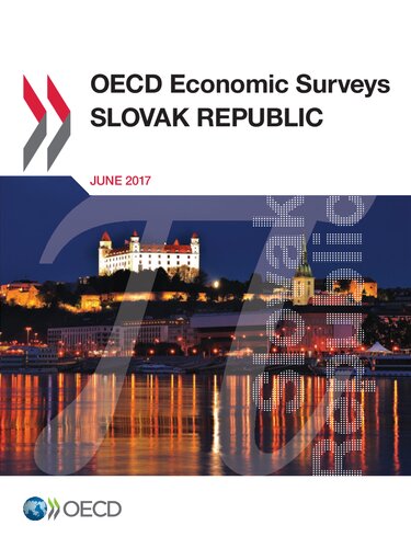 Oecd Economic Surveys Slovak Republic June 2017 Collectif