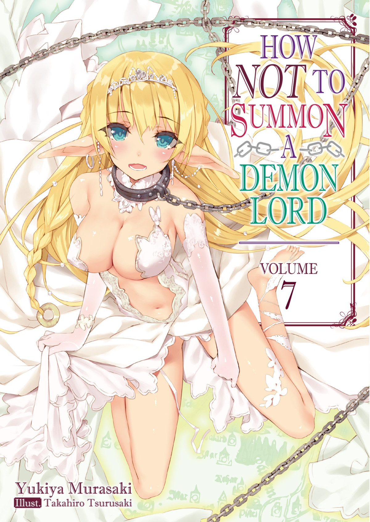 How Not To Summon A Demon Lord Volume 7 Yukiya Murasaki Murasaki