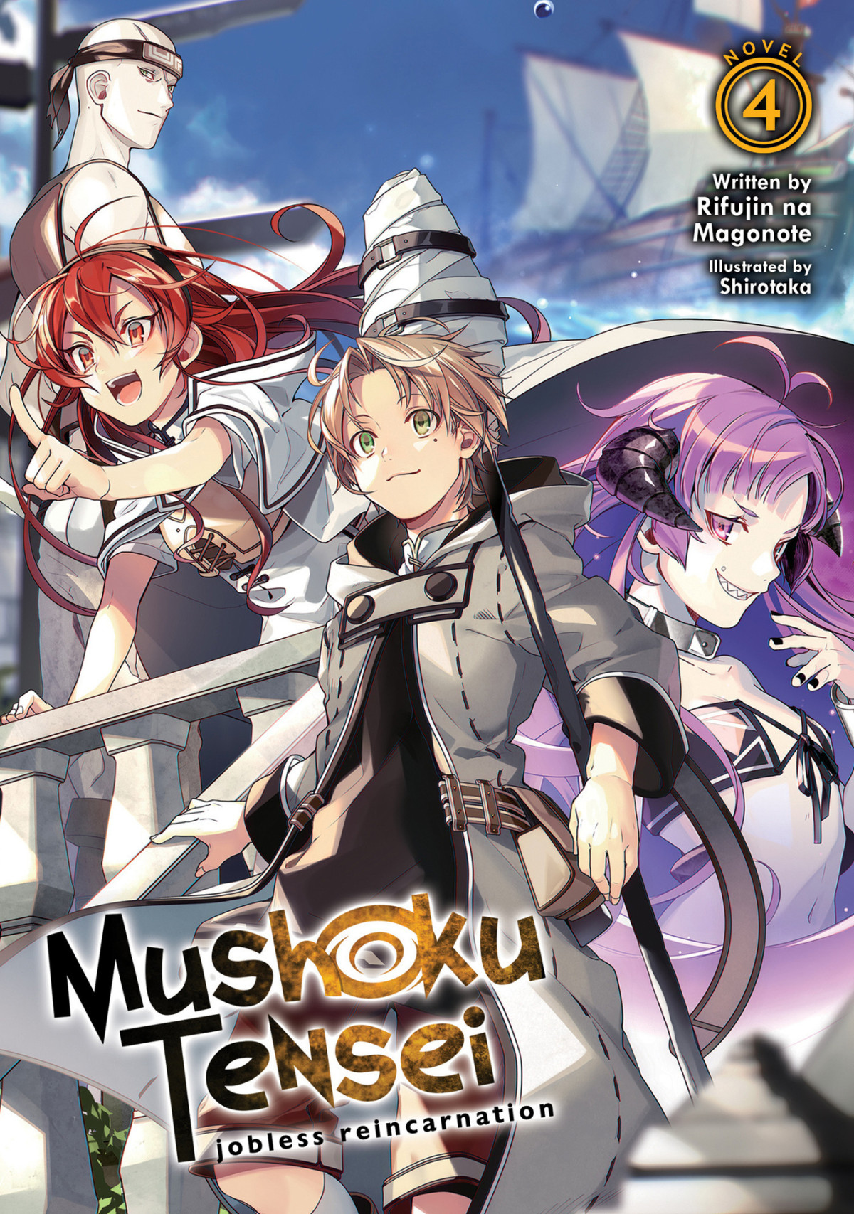 Mushoku Tensei Jobless Reincarnation Light Novel Vol 4 Rifujin Na Magonote Magonote