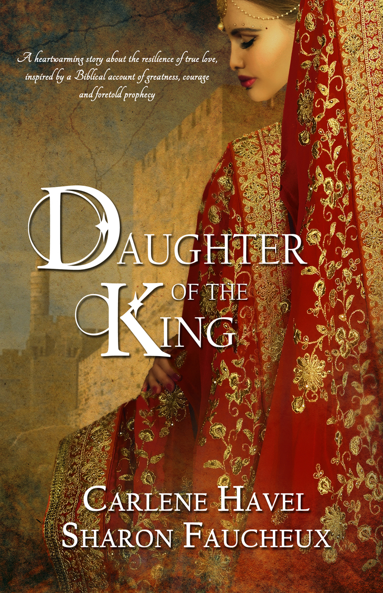 Daughter Of The King Faucheux Sharon Havel Carlene Sharon Faucheux