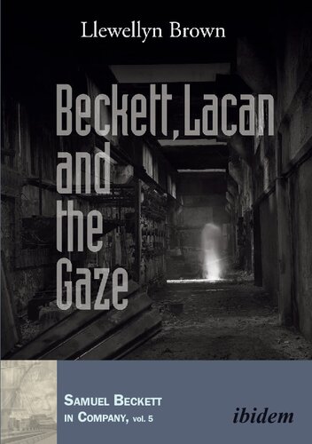 Beckett Lacan And The Gaze Llewellyn Brown