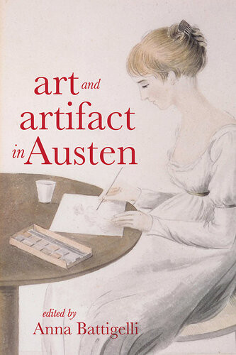 Art And Artifact In Austen Battigelli Anna