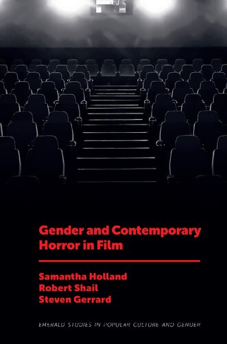 Gender And Contemporary Horror In Film Samantha Holland Robert Shail