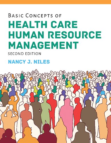 Basic Concepts Of Health Care Human Resource Management 2nd Edition Nancy J Niles