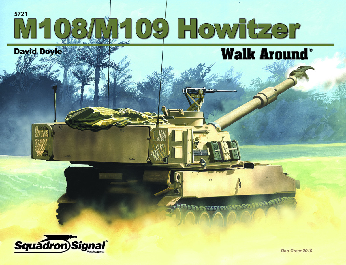 M108 M109 Howitzer Walk Around Armor 21 1st Edition David Doyle
