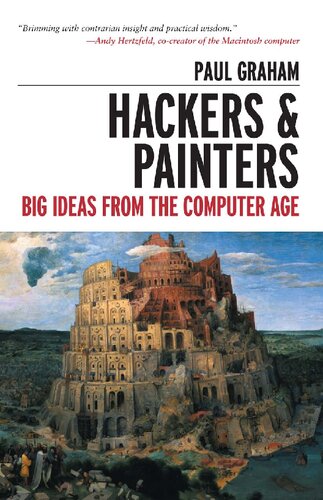 Hackers Painters Big Ideas From The Computer Age 1st Edition Paul Graham Allen Noren Matt Hutchinson