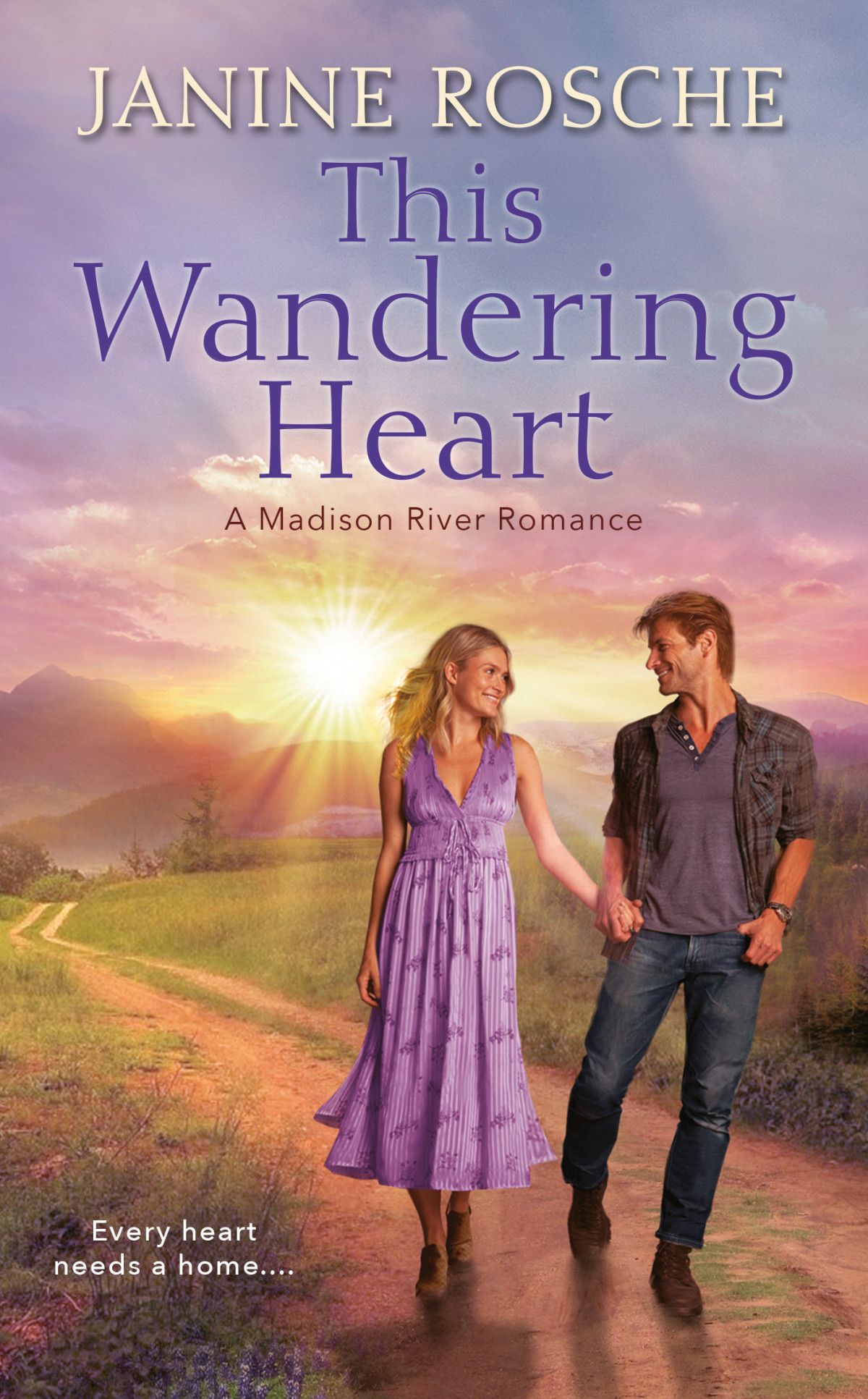 This Wandering Heart Madison River Romance 1 Janine Rosche Rosche
