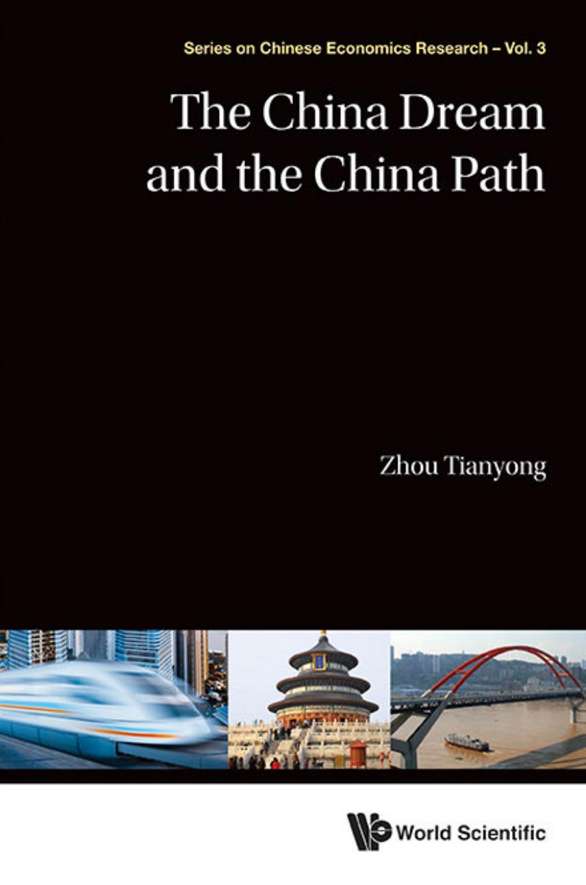 The China Dream And The China Path Zhou Tianyong