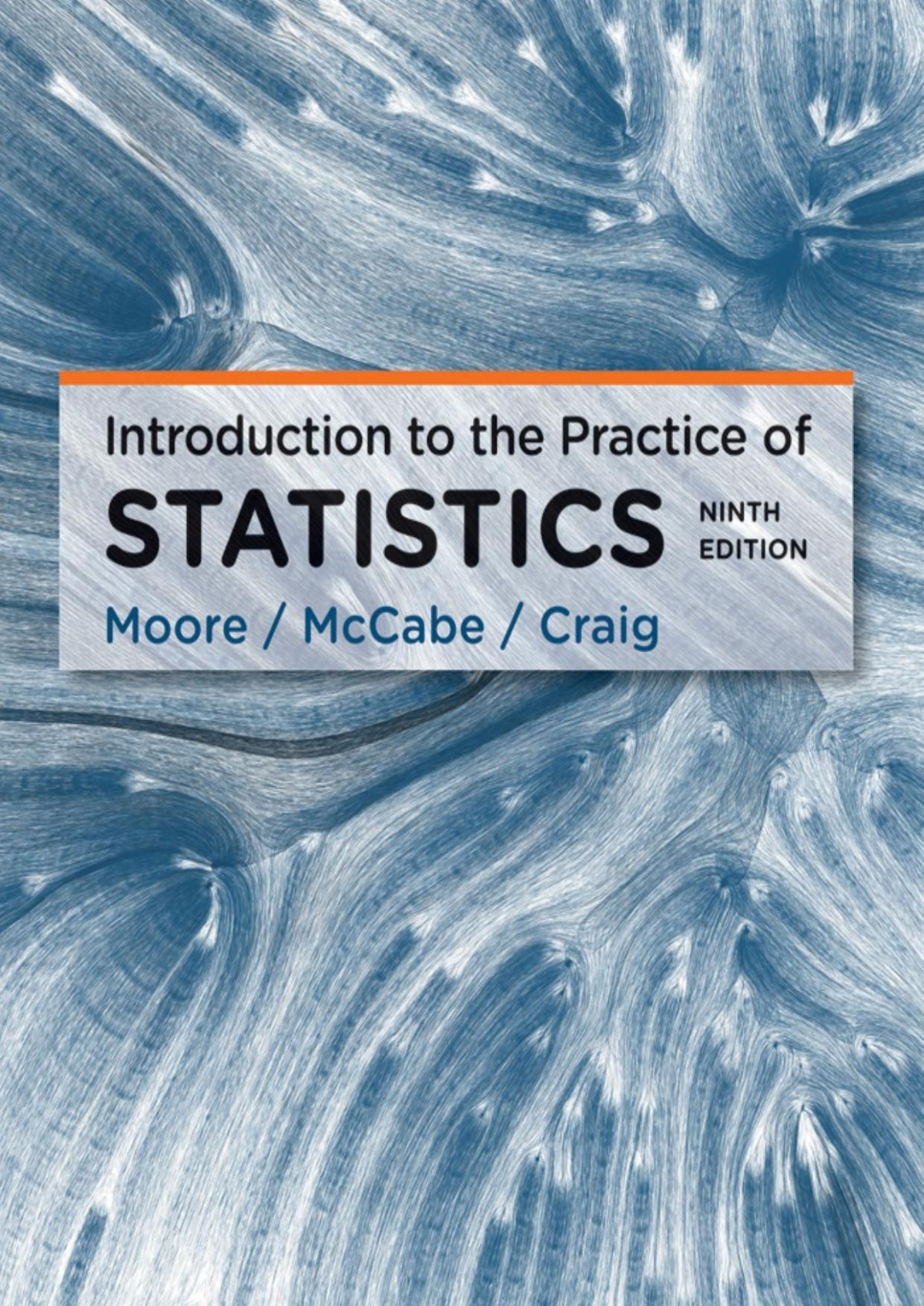 Introduction To The Practice Of Statistics 9th David S Moore George P Mccabe Bruce A Craig