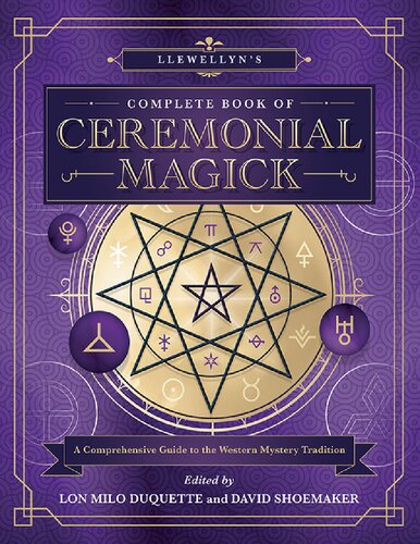 Llewellyns Complete Book Of Ceremonial Magick A Comprehensive Guide To The Western Mystery Tradition 14 Comprehensive Marcus Katz