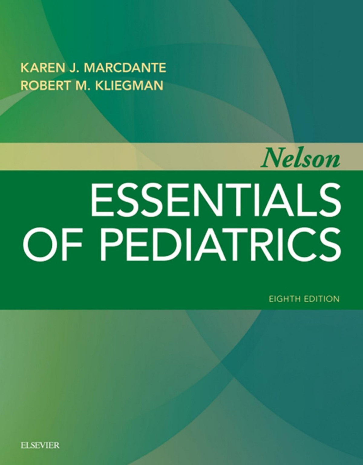 Nelson Essentials Of Pediatrics Karen J Marcdante Md Robert M Kliegman Md
