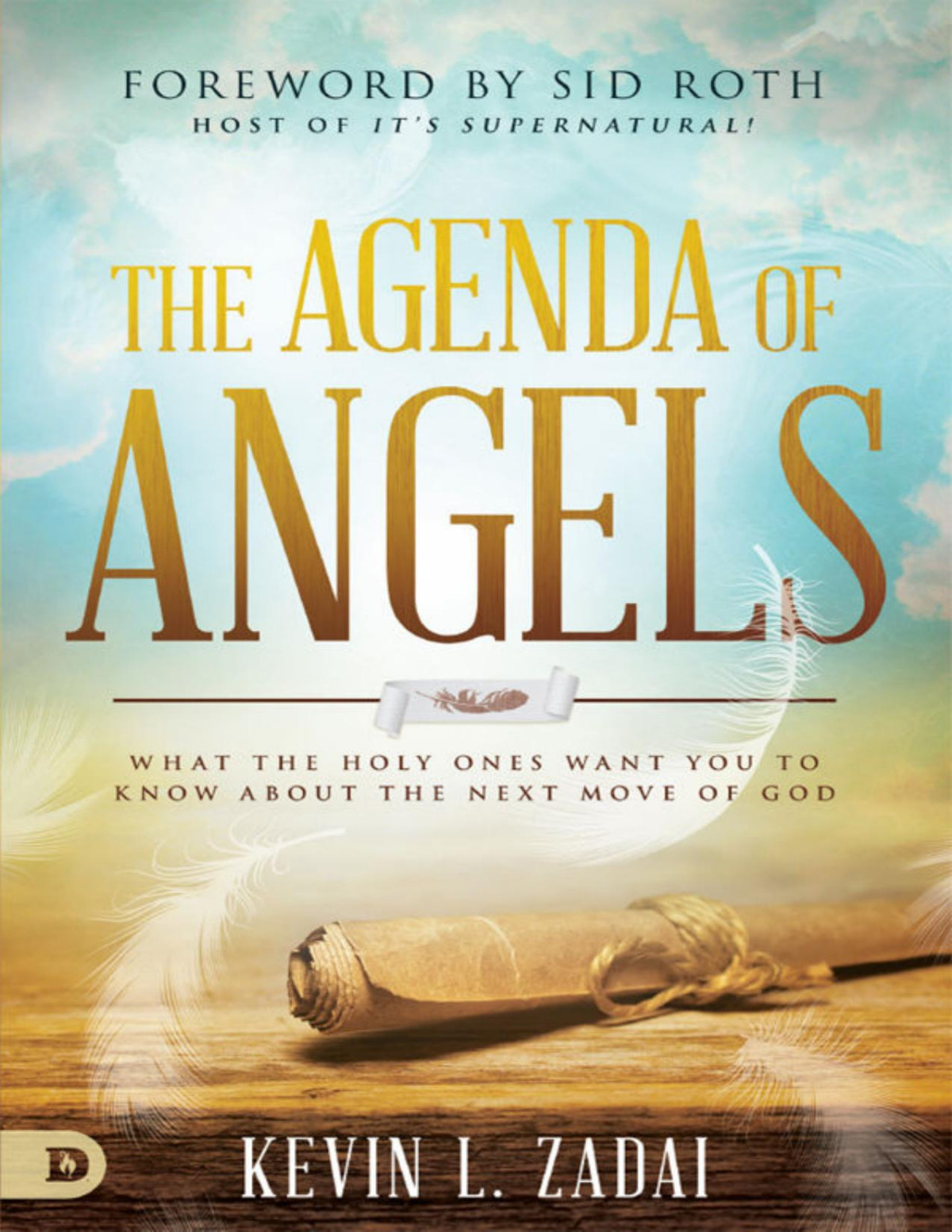 The Agenda Of Angels Kevin L Zadai