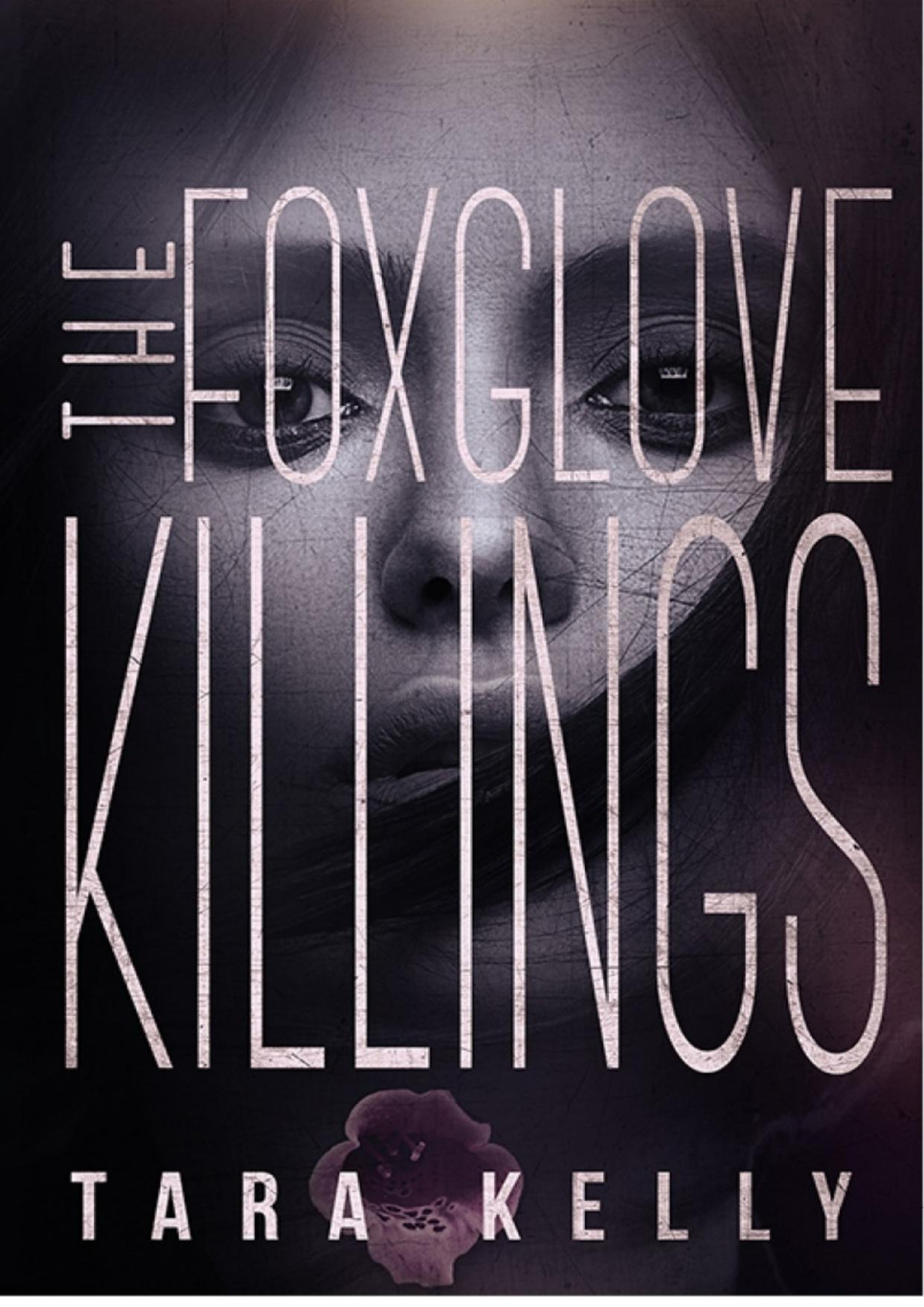 The Foxglove Killings Tara Kelly Kelly Tara