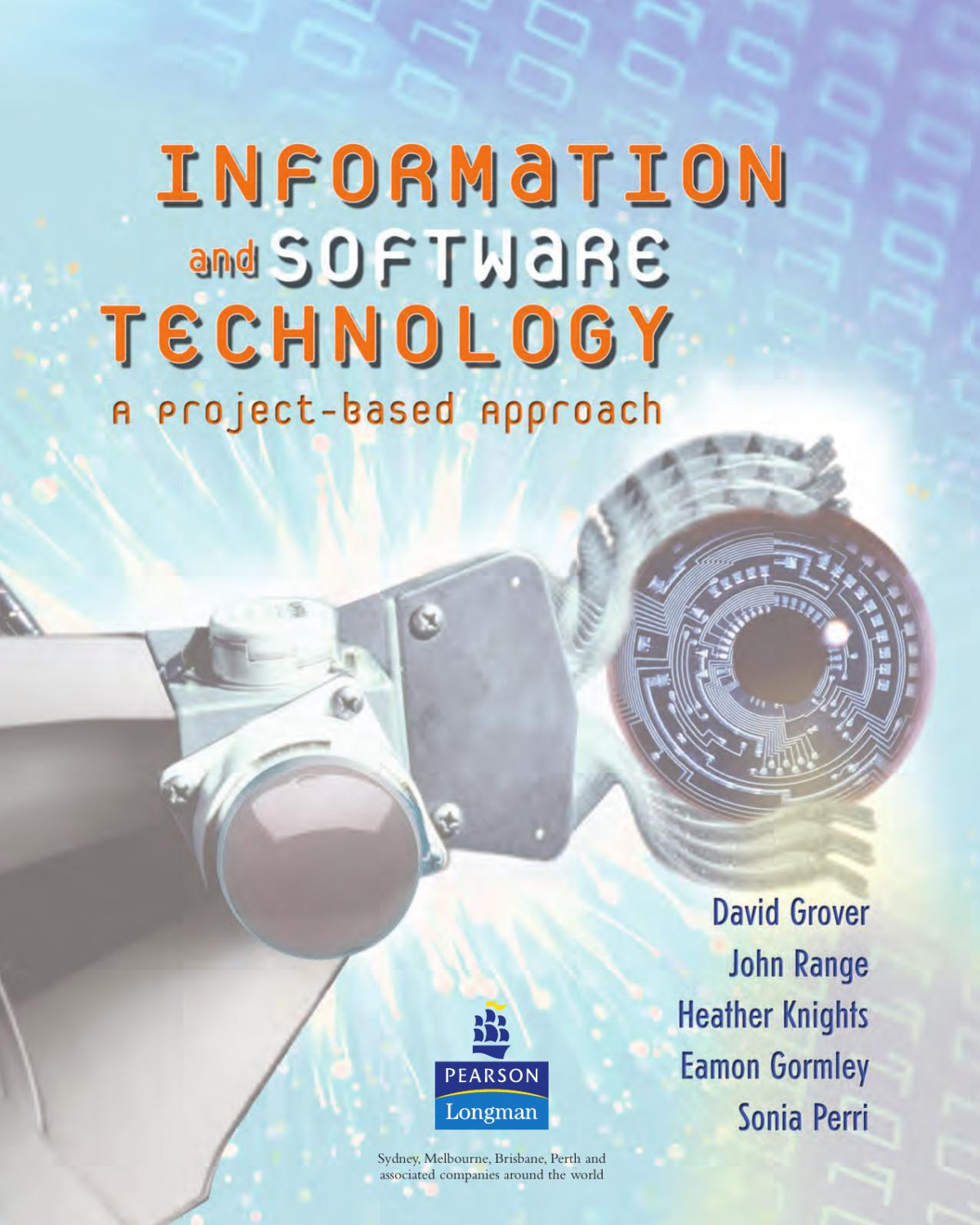 Information And Software Technology A Projectbased Approach David Grover John Range