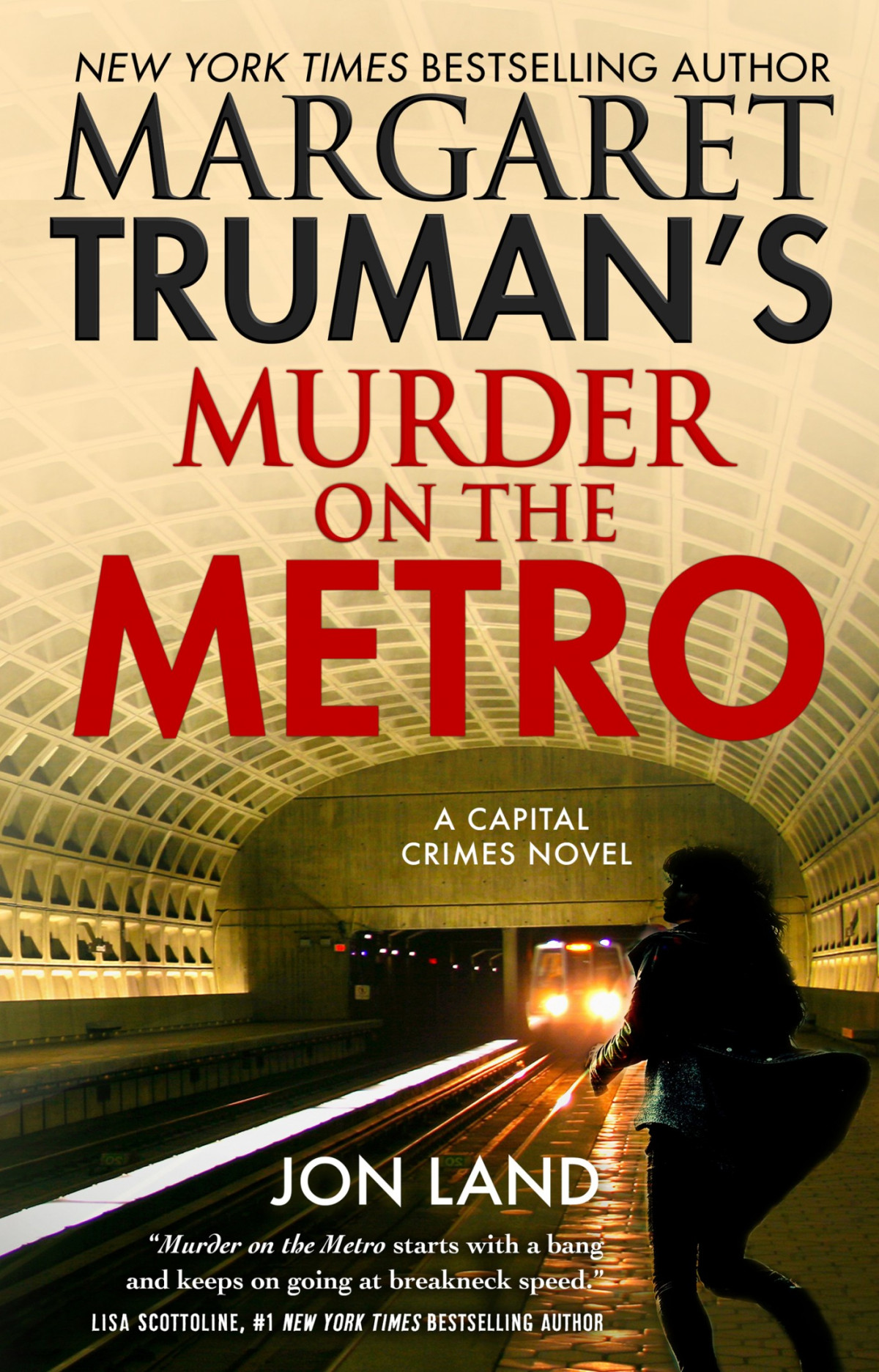 Margaret Trumans Murder On The Metro Capital Crimes 31 Margaret Truman