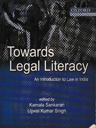Towards Legal Literacy An Introduction To Law In India Kamala Sankaran Editor