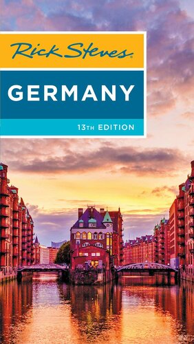 Rick Steves Germany 13th Edition Rick Steves