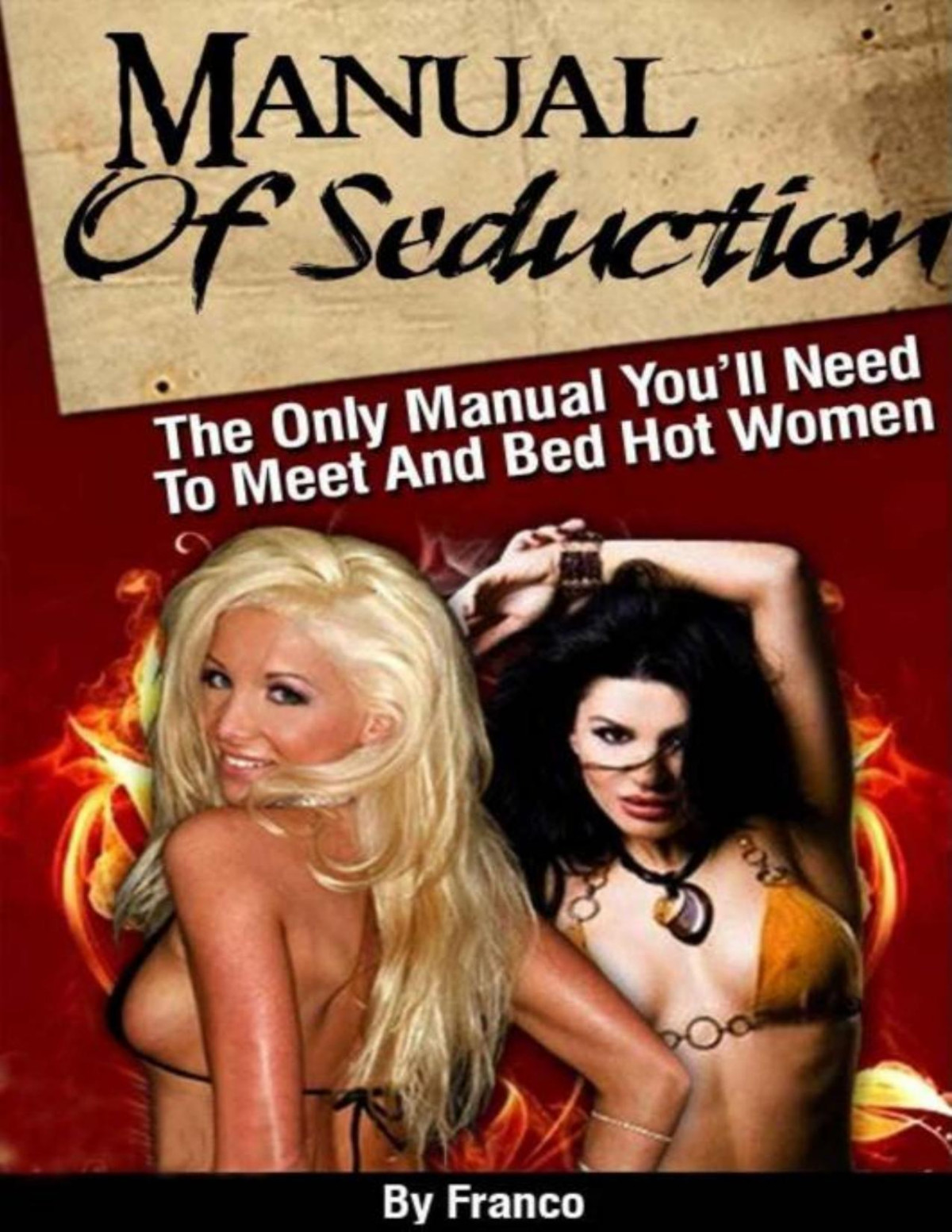 Manual Of Seduction By Franco How To Meet And Bed Hot Women Franco