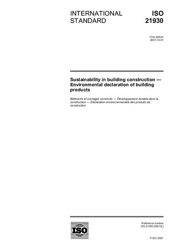 Iso 219302007 Sustainability In Building Construction Environmental Declaration Of Building Products 1st Edition Isotc