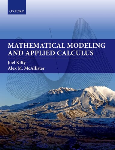 Mathematical Modeling And Applied Calculus Joel Kilty Alex Mcallister