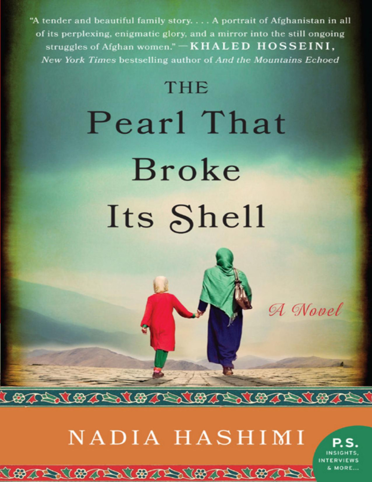 The Pearl That Broke Its Shell Nadia Hashimi