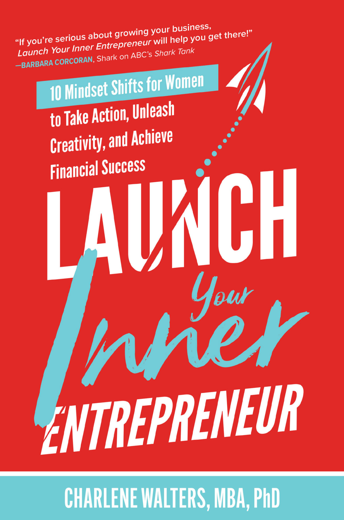 Launch Your Inner Entrepreneur Charlene Walters