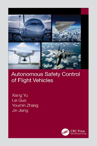 Autonomous Safety Control Of Flight Vehicles Xiang Yu Lei Guo