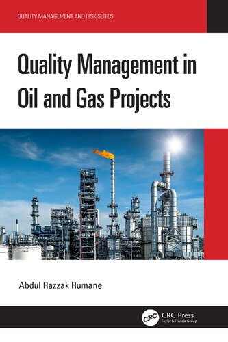 Quality Management In Oil And Gas Projects Abdul Razzak Rumane