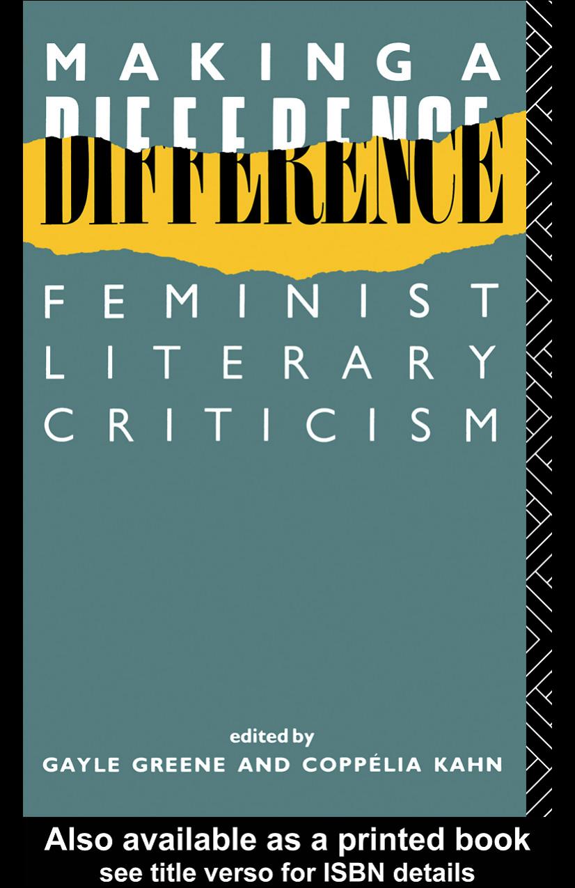 Making A Difference Feminist Literary Criticism Gayle Green Copplia Kahn Green