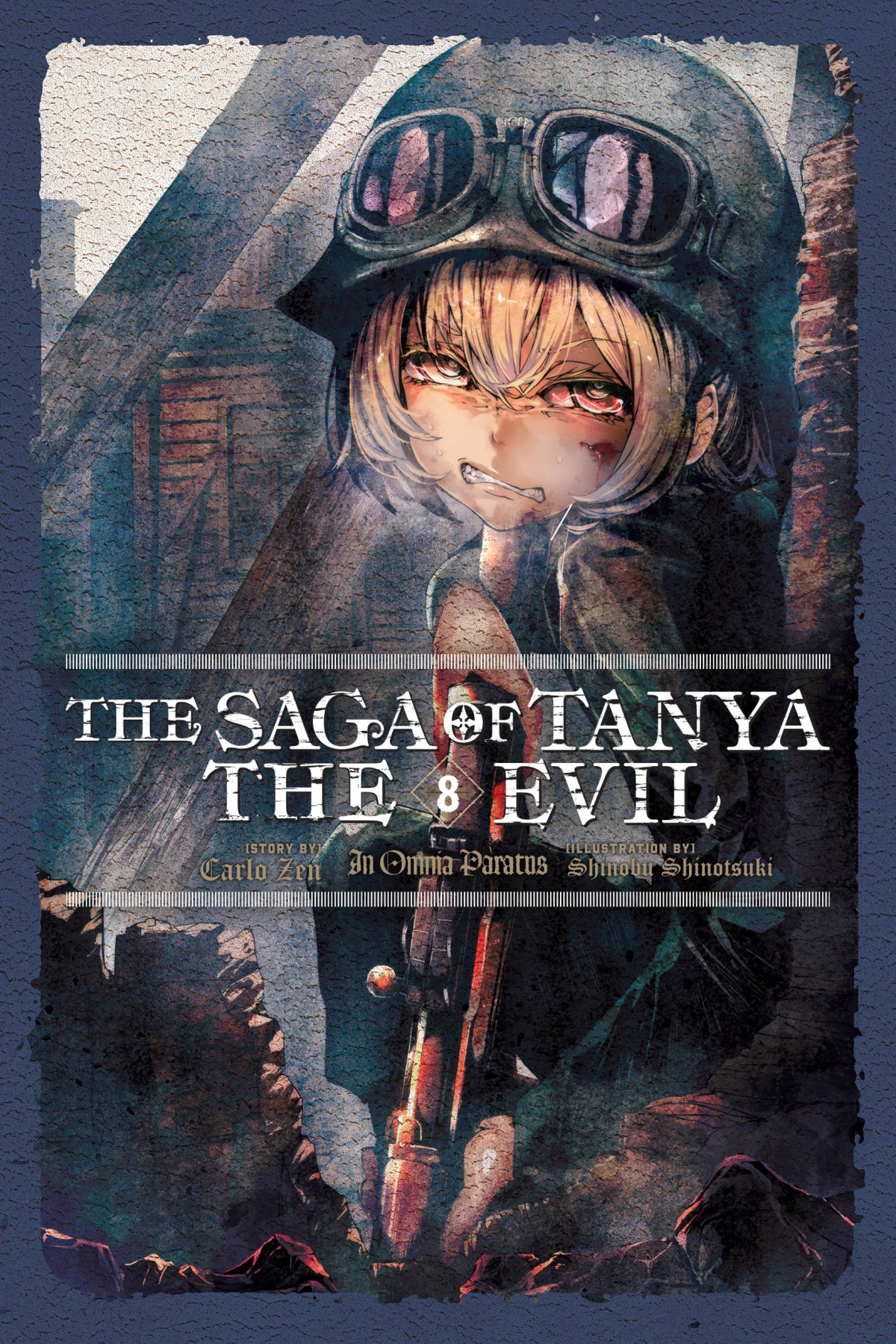 The Saga Of Tanya The Evil Vol 8 In Omnia Paratus Carlo Zen And Shinobu Shinotsuki Carlo Zen And Shinobu Shinotsuki