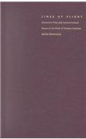 Lines Of Flight Discursive Time And Countercultural Desire In The Work Of Thomas Pynchon Stefan Mattessich Mattessich