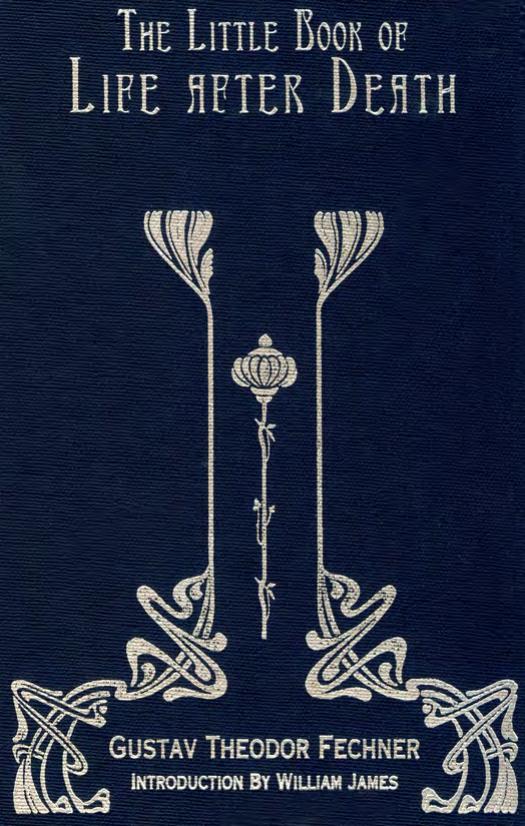 The Little Book Of Life After Death Gustav Theodor Fechner Intro