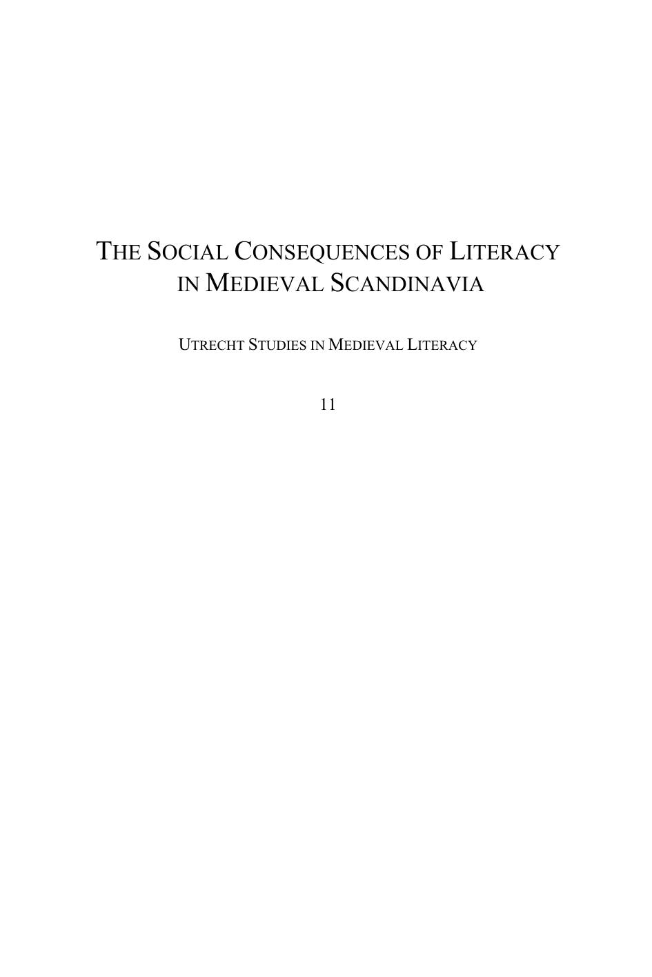 The Social Consequences Of Literacy In Medieval Scandinavia Arnved Nedkvitne Nedkvitne
