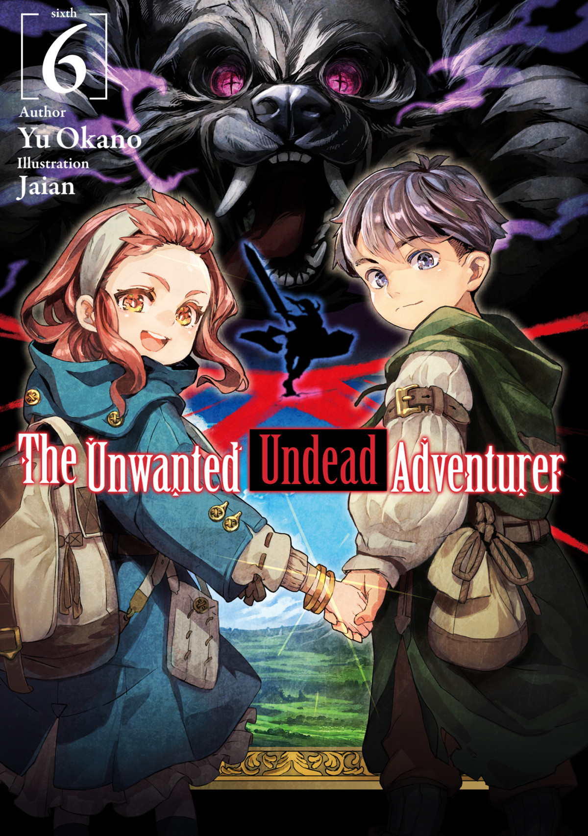 The Unwanted Undead Adventurer Volume 6 Yu Okano Okano Yu