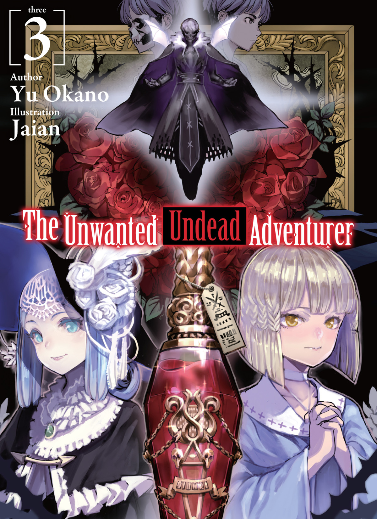 The Unwanted Undead Adventurer Volume 3 Yu Okano Okano Yu