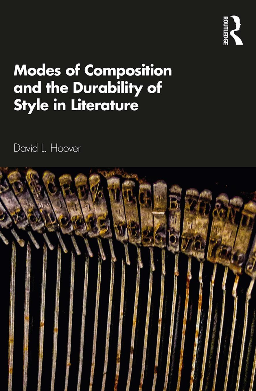 Modes Of Composition And The Durability Of Style In Literature David L Hoover Hoover