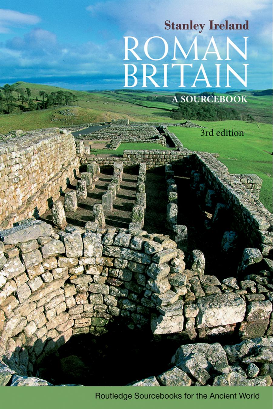 Roman Britain A Sourcebook Stanley Ireland Ireland Stanley