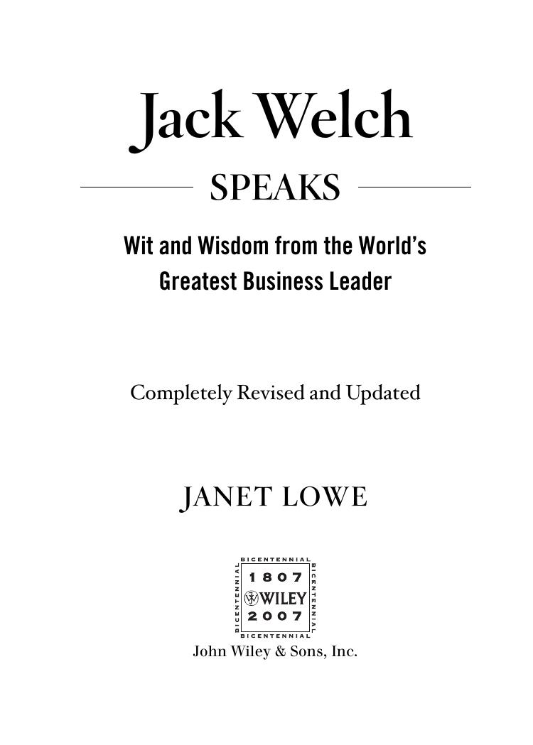 Jack Welch Speaks Wit And Wisdom From The Worlds Greatest Business Leader Jack Welch Janet Lowe Welch
