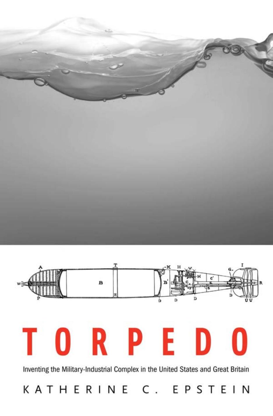 Torpedo Katherine C Epstein Epstein Katherine C