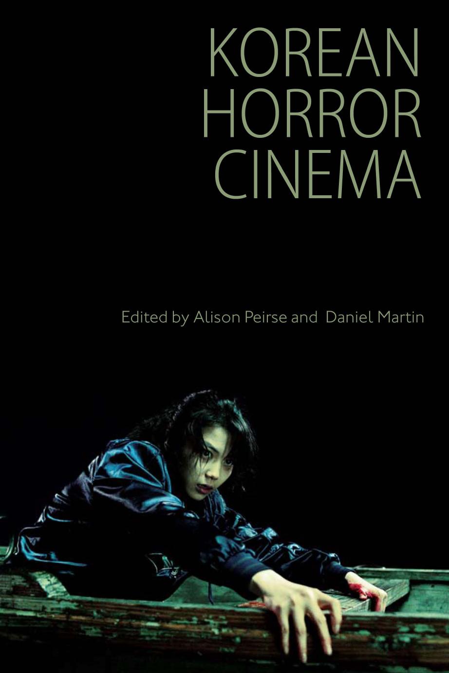 Korean Horror Cinema Alison Peirse Peirse Alison
