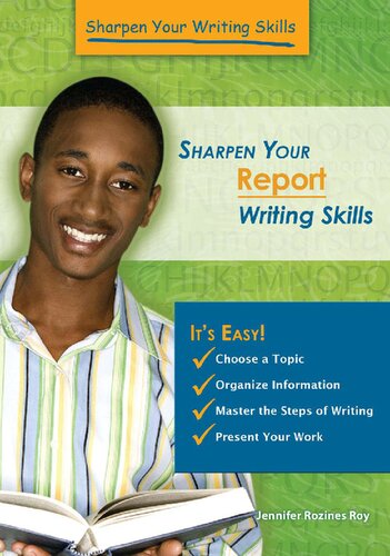 Sharpen Your Report Writing Skills Jennifer Rozines Roy Roy