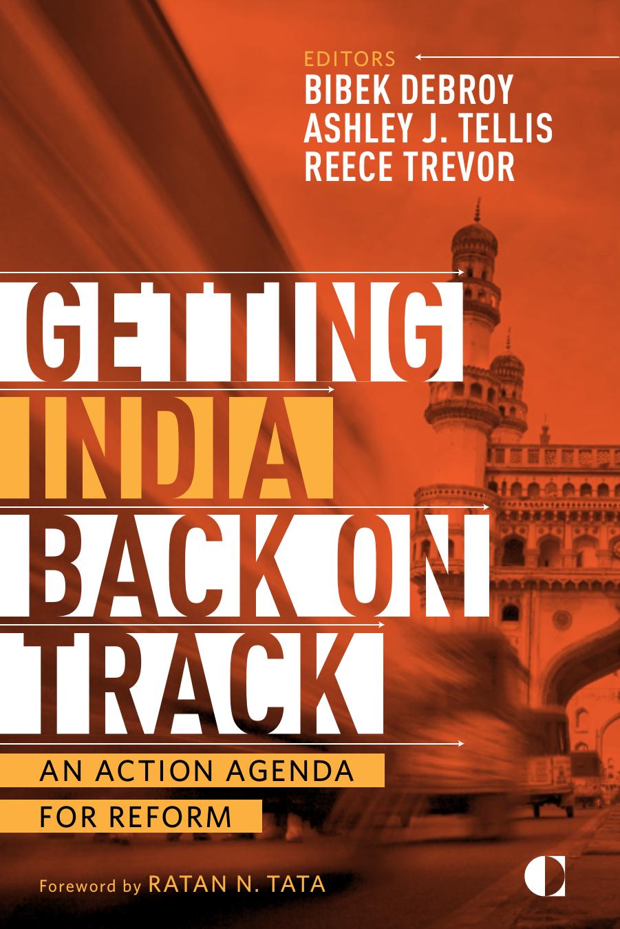Getting India Back On Track An Action Agenda For Reform Ratan Naval Tata Tata