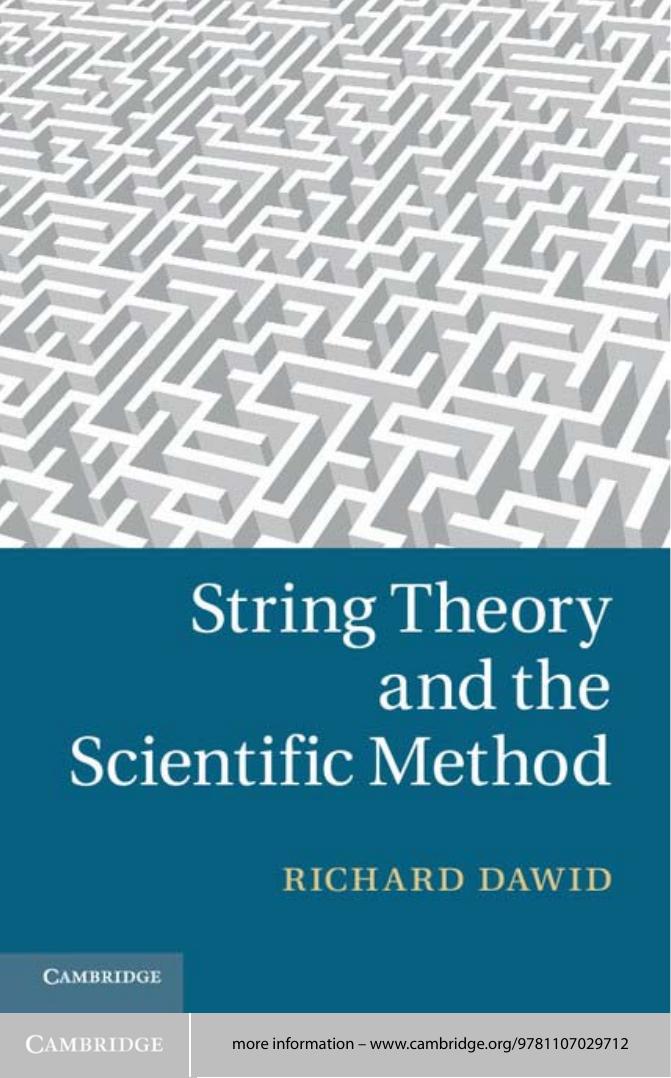 String Theory And The Scientific Method Richard Dawid Dawid