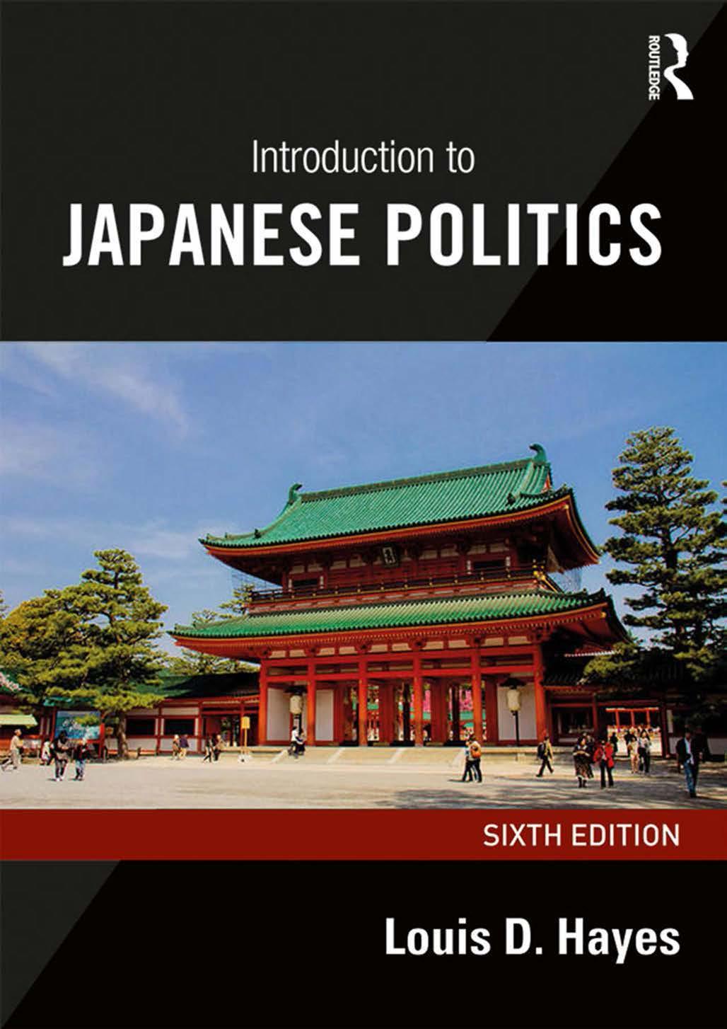 Introduction To Japanese Politics Louis D Hayes Hayes Louis D