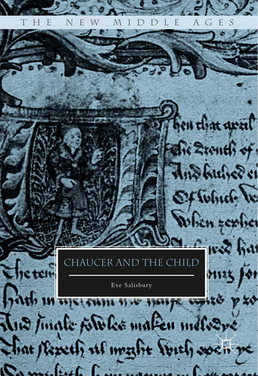 Chaucer And The Child Eve Salisbury Salisbury Eve